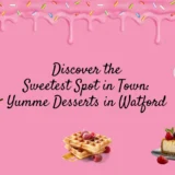 A delightful view of Yumme Desserts in Watford, the town’s sweetest spot for treats and indulgence.